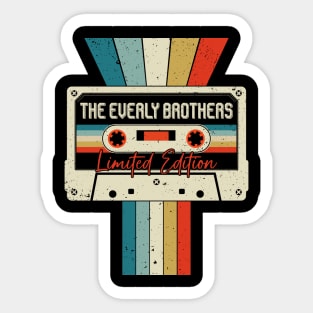 Graphic The Everly Brothers Proud Name Cassette Tape Vintage Birthday Gifts Sticker